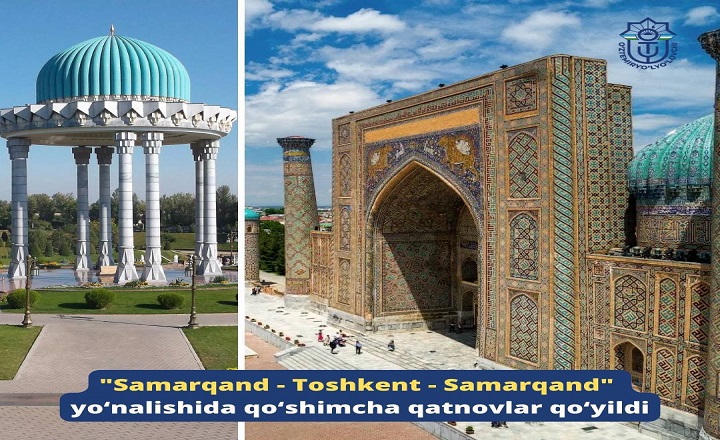 “Samarqand — Toshkent — Samarqand” Yo‘Nalishida Qo‘Shimcha Yo‘Lovchi Poyezdlar Harakat